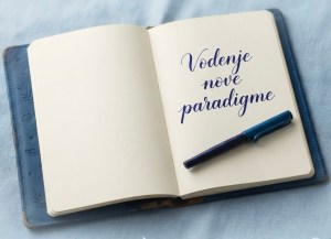 Sklop vsebin Vodja nove paradigme.